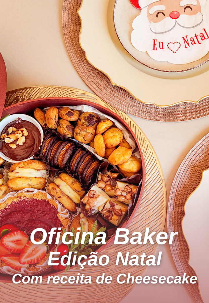 Oficina Baker Edição Natal — com receita de Cheesecake
